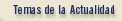 Temas de Actualidad